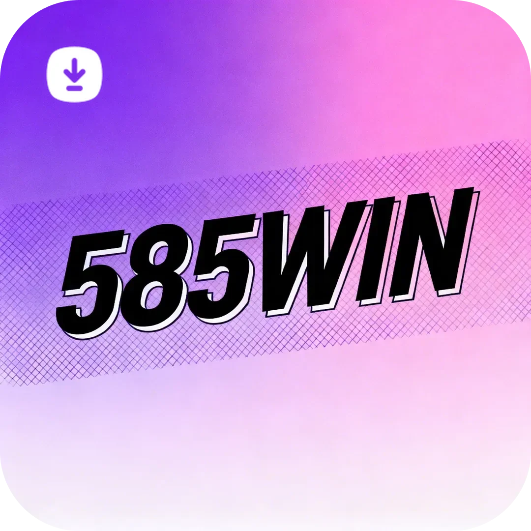 Download gratuito do app da 585win